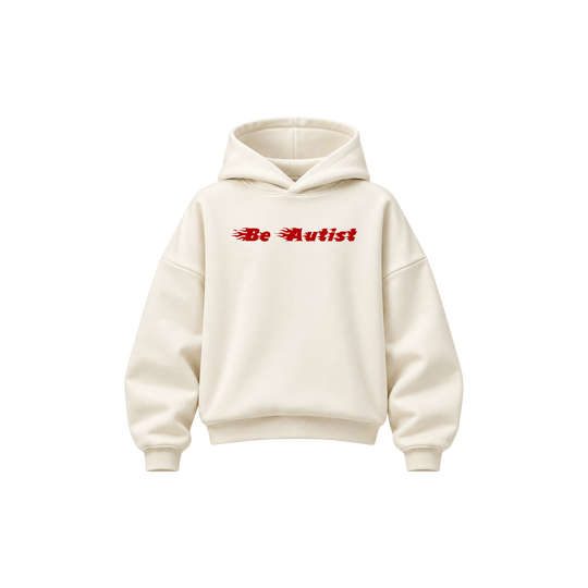 Be Autyst Fuel The Fire Off White Hoodie