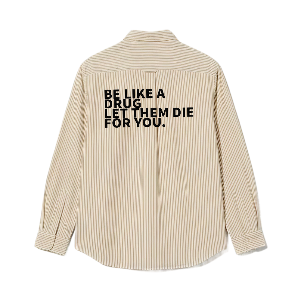 Drug Be Autyst Beige Stripe Shirt