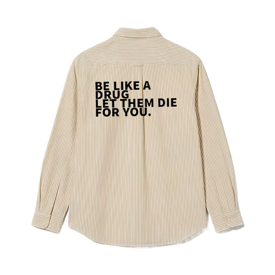 Drug Be Autyst Beige Stripe Shirt